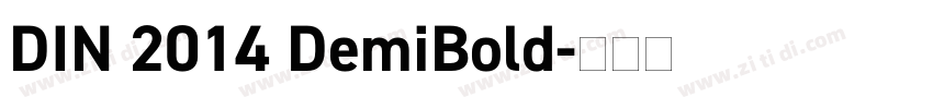 DIN 2014 DemiBold字体转换